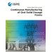 ISPE Good Practice Guide: Continuous Manufacturing of Oral Solid Dosage Forms